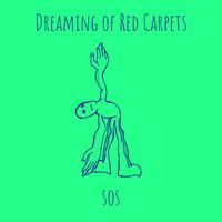 SOS - Dreaming of Red Carpets