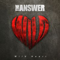 The Answer - Wild Heart