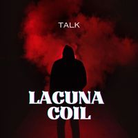 Lacuna Coil - Talk