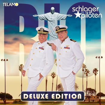 Die Schlagerpiloten - RIO (Deluxe Edition)