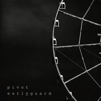 Earlyguard - Pivot