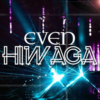 EVEN - Hiwaga