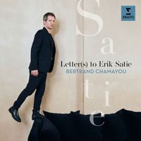 Bertrand Chamayou - Letter(s) to Erik Satie - 3 Gymnopédies: No. 1, Lent et douloureux