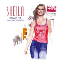 Sheila - Spacer (Dave Lee Remixes)