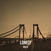 Joelle - Lonely (Explicit)