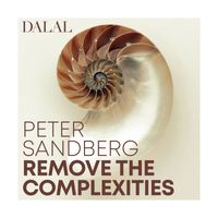 Dalal - Peter Sandberg: Remove The Complexities