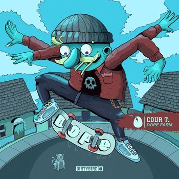 Cour T. - Dope Farm