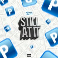 OSCYI - Still At It (Explicit)