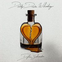 Dylan Schneider - Daddy Drinks Whiskey