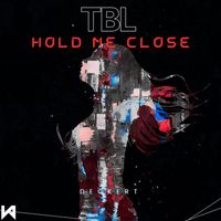 Deckert - TBL Hold me close