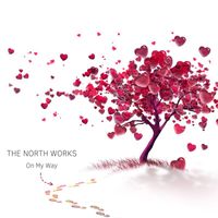 The North Works - On My Way (Radio Edit)