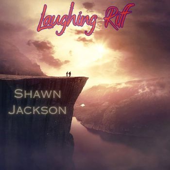 Shawn Jackson - Laughing Riff
