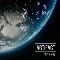 Artifact - With You (Single Edit)