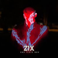 ZiX - Kad tevis nav