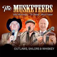 The Musketeers - Outlaws, Sailors & Whiskey