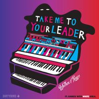 Walker & Royce - Take Me To Your Leader