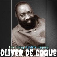 Oliver De Coque - The living highlife legend