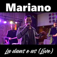 Mariano - La dans e as (Live)