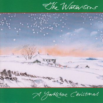 The Watersons, Kit Calvert, Mabel Race & Norman Benson - A Yorkshire Christmas
