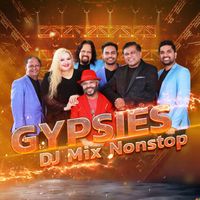 The Gypsies - Gypsies Dj Mix Nonstop