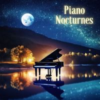 Frank Piano - Piano Nocturnes: Chill Piano Atmospheres, Soothing Nightfall Blissful Melodies