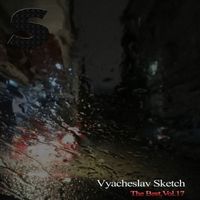 Vyacheslav Sketch - The Best,Vol.17