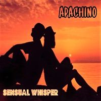 APACHINO - Sensual Whisper