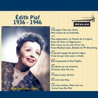 Édith Piaf - Édith Piaf 1936 - 1946