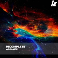 Adelaide - Incomplete (Radio Edit)
