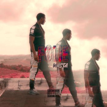Masta - Folie (Explicit)