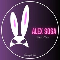 Alex Sosa - Power Town