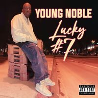 Young Noble - Lucky Number 7 (Explicit)