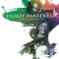 Hugh Masekela - Live at Carnival City