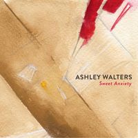 Ashley Walters - Sweet Anxiety