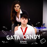 Emma - Gata Candy (Explicit)