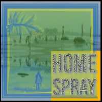 The Plants - Home Spray