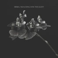 Hema - Reaching For The Light
