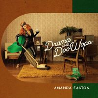 Amanda Easton - Drama and Doowops (Explicit)