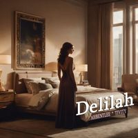 Ahbentlee - Delilah (feat. Tivity) (Explicit)
