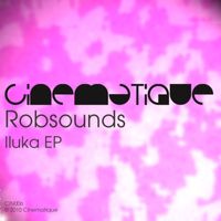 Robsounds - Iluka EP