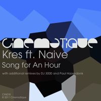 Kres ft. Naive - Song For An Hour