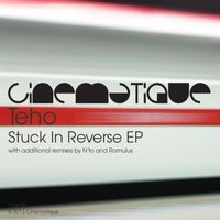 tEho - Stuck In Reverse EP