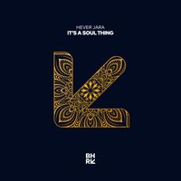 Hever Jara - It's a Soul Thing