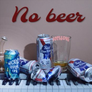 Mellow - No Beer