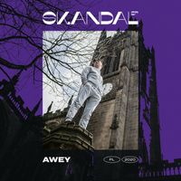AwEy - Skandal EP (Explicit)