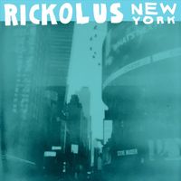 Rickolus - New York