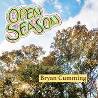 Bryan Cumming - Open Season