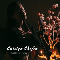 Carolyn Chajón - Mi Redentor