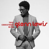 Glenn Lewis - This Christmas With Glenn Lewis