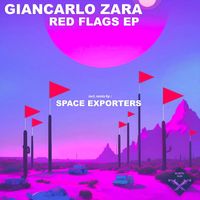 Giancarlo Zara - Red Flags